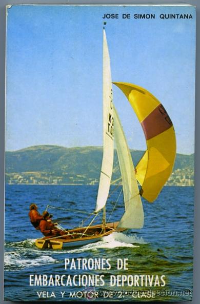 Libros de segunda mano: PATRONES DE EMBARCACIONES DEPORTIVAS. VELA Y MOTOR DE 2&ordf; CLASE - Foto 1