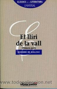 Libros de segunda mano: EL LLIRI DE LA VALL (1&ordf; PARTE). DE BALZAC, Honor&eacute; - Foto 1
