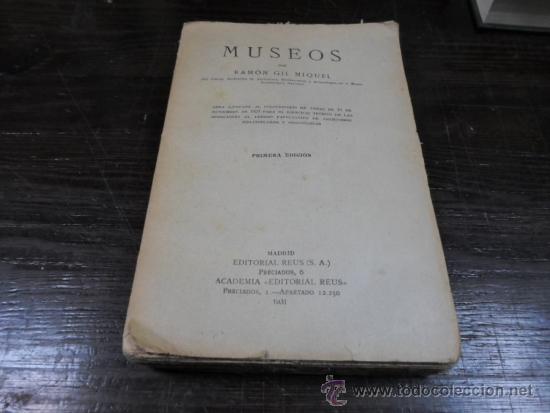 Libros de segunda mano: Museos, Ramon Gil, Miguel; 1 ed. Ed. Reus. 1931 - Foto 1