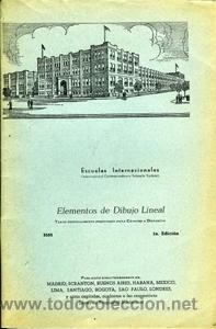 Libros de segunda mano: ELEMENTOS DE DIBUJO LINEAL. ESCUELAS INTERNACIONALES - Foto 1