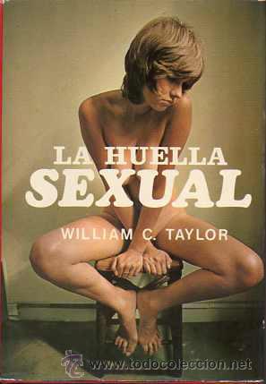 Libros de segunda mano: LA HUELLA SEXUAL - WILLIAM C. TAYLOR - Foto 1