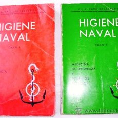 Libros de segunda mano: HIGIENE NAVAL 2T POR DR. A. FACIO DE LASQUETTY DE ED. MORET EN LA CORUÑA 1971. Lote 36760055