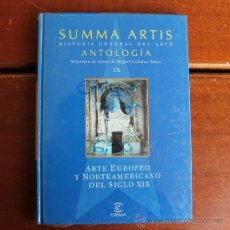 Libros de segunda mano: SUMMA ARTIS HISTORIA GENERAL DEL ARTE TOMO IX: ARTE EUROPEO Y NORTEAMERICANO DEL SIGLO XIX. Lote 36776623
