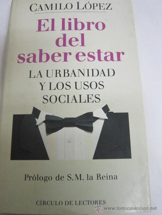 Libros de segunda mano: EL LIBRO DEL SABER ESTAR de CAMILO L&Oacute;PEZ - Foto 1
