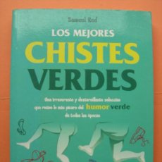 Libros de segunda mano: LOS MEJORES CHISTES VERDES SAMUEL RED 2003