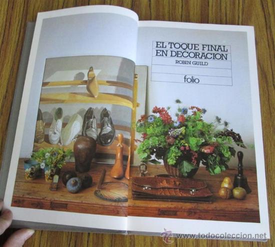Libros de segunda mano: El toque final en decoraci&oacute;n .. Por Robin Guild 1981 - Foto 1