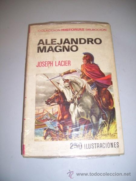 Libros de segunda mano: LACIER, Joseph. Alejandro Magno - Foto 1