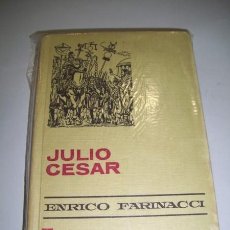 Libros de segunda mano: FARINACCI, ENRICO. JULIO CÉSAR.