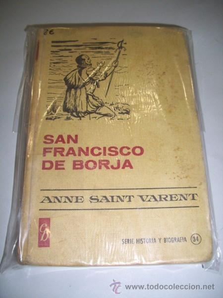 Libros de segunda mano: SAINT VARENT, Anne. San Francisco de Borja - Foto 1
