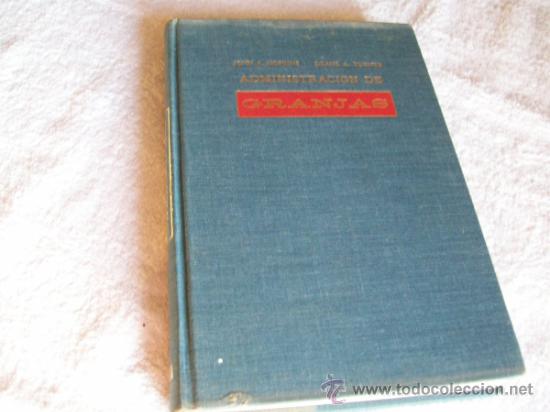 Libros de segunda mano: Administraci&oacute;n de granjas, John A. Hopkins D. A. T. Ed. Continental. - Foto 1