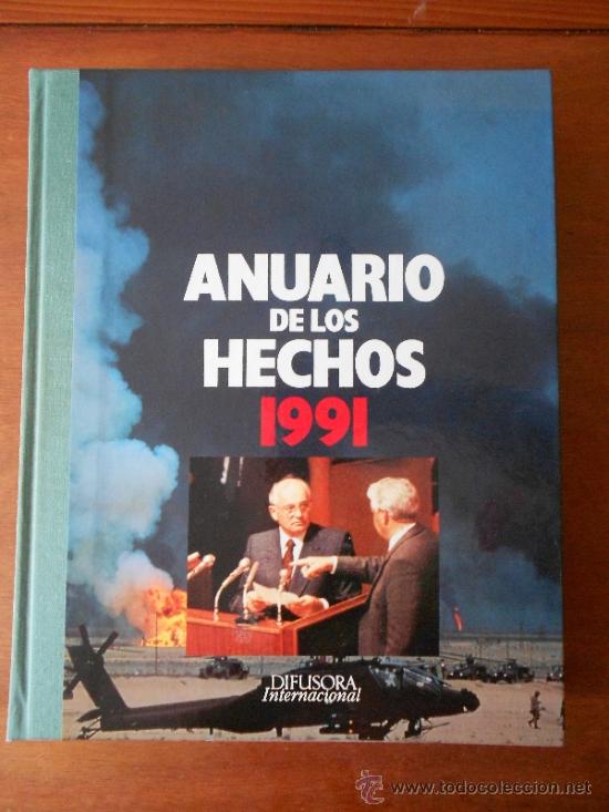 Libros de segunda mano: ANUARIO DE LOS HECHOS 1991 (DIFUSORA INTERNACIONAL) - Foto 1