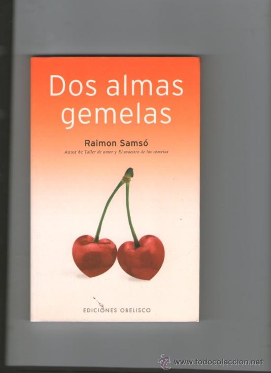 Libros de segunda mano: DOS ALMAS GEMELAS.RAIMON SAMS&Oacute; - Foto 1
