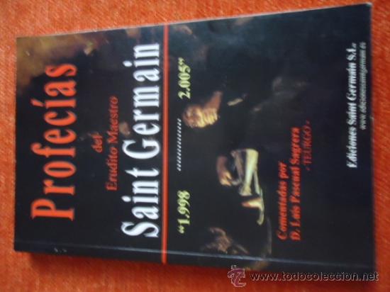 Libros de segunda mano: PROFECIAS DEL ERUDITO MAESTRO - SAINT GERMAIN - 1998  - 2005 , - Foto 1