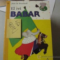 Libri di seconda mano: EL REI BABAR	JEAN DE BRUNHOFF	CATALÁN ILUSTRADO	2,00