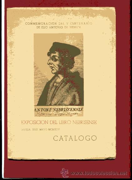 Libros de segunda mano: EXPOSICION DEL LIBRO NEBRISENSE, V CENTENARIO DE ELIO ANTONIO DE NEBRIJA... .. - Foto 1