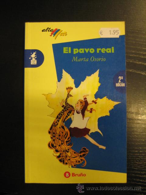 Libros de segunda mano: C4 EL PAVO REAL, DE MARTA OSORIO - Foto 1