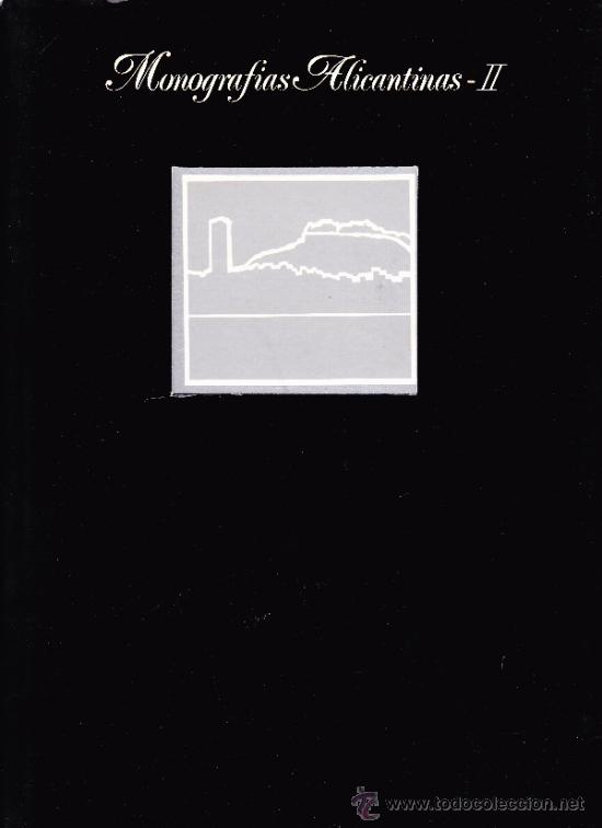 Libros de segunda mano: MONOGRAFIAS ALICANTINAS-II -- ALICANTE