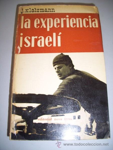 Libros de segunda mano: KLATZMANN, Joseph. La experiencia israel&iacute; - Foto 1