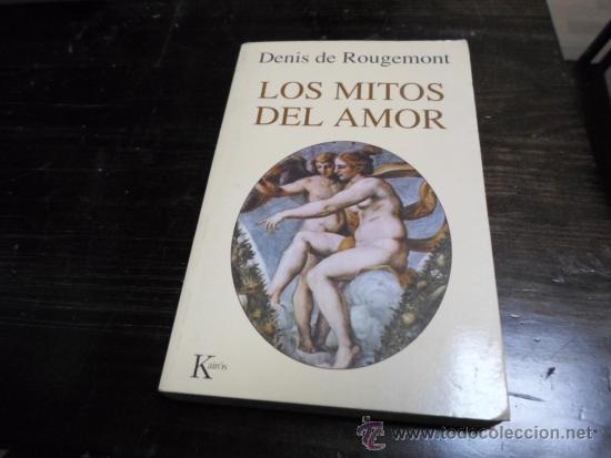 Libros de segunda mano: Denis de Rougemont, Los mitos del amor. Ed- Kairos, 1999 - Foto 1
