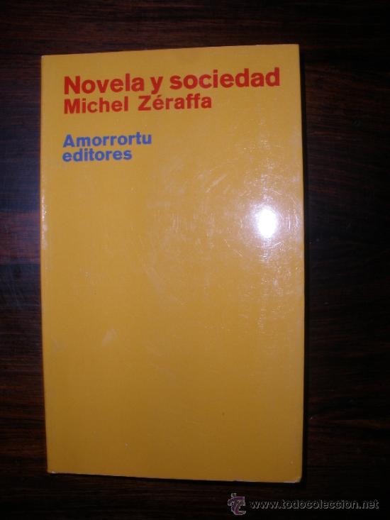 Libros de segunda mano: Novela y sociedad --- Michel Z&eacute;raffa - Foto 1