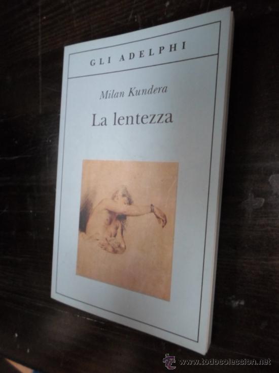 Libros de segunda mano: Gli Adelphi, Milan Kundera, La lenteza, Adelphi Edizioni, 1995 - Foto 1
