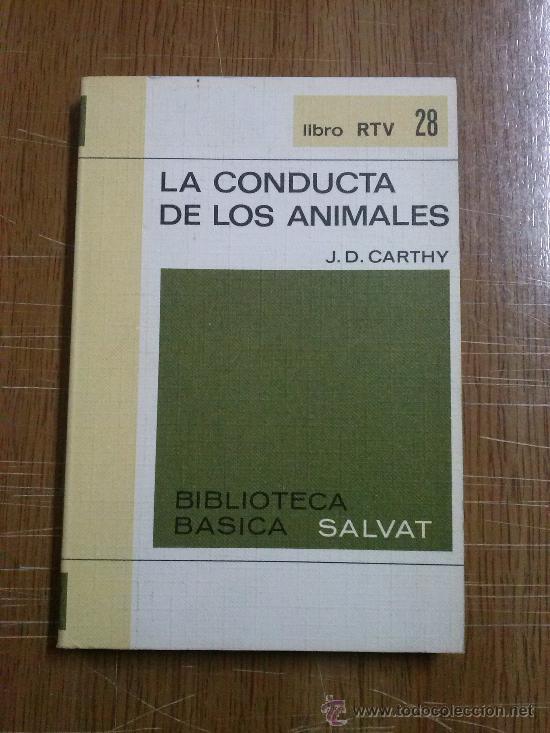Libros de segunda mano: LA CONDUCTA DE LOS ANIMALES.AUTOR J.D. CARTHY - Foto 1