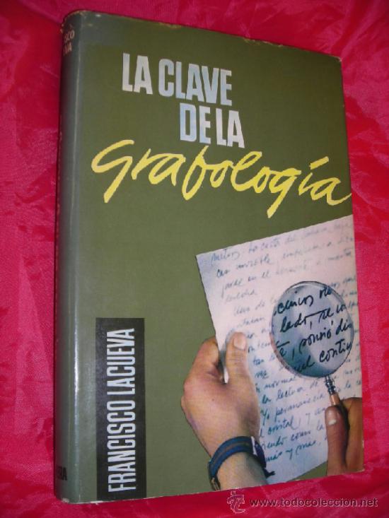 Libros de segunda mano: LA CLAVE DE LA GRAFOLOG&Iacute;A   FRANCISCO LACUEVA - Foto 1