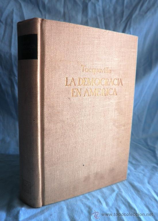 Libros de segunda mano: LA DEMOCRACIA EN AMERICA - ALEXIS DE TOCQUEVILLE - A&Ntilde;O 1957. - Foto 1