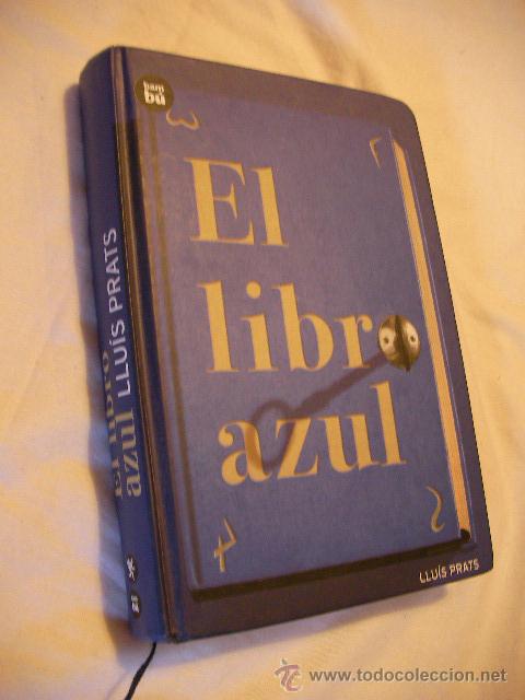 Libros de segunda mano: EL LIBRO AZUL - LLUIS PRATS - ENVIO GRATIS A ESPA&Ntilde;A (EM3) - Foto 1