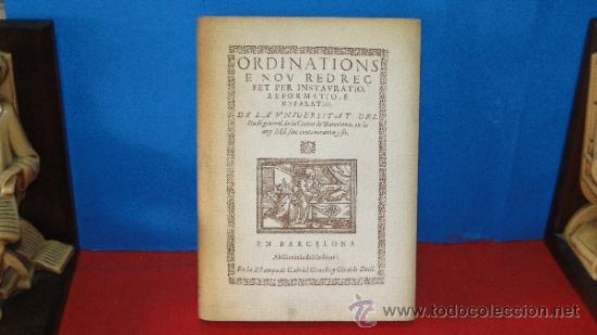 Libros de segunda mano: ORDINATIONS E NOU REDRE&Ccedil; DE LA UNIVERSITAT DE BARCELONA.-EDICION FACSIMIL - Foto 1