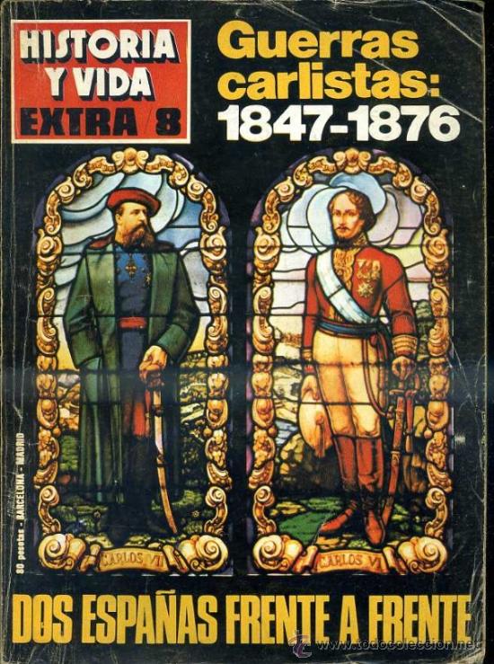 Libros de segunda mano: HISTORIA Y VIDA EXTRA N&ordm; 8 : GUERRAS CARLISTAS - CARLISMO - Foto 1