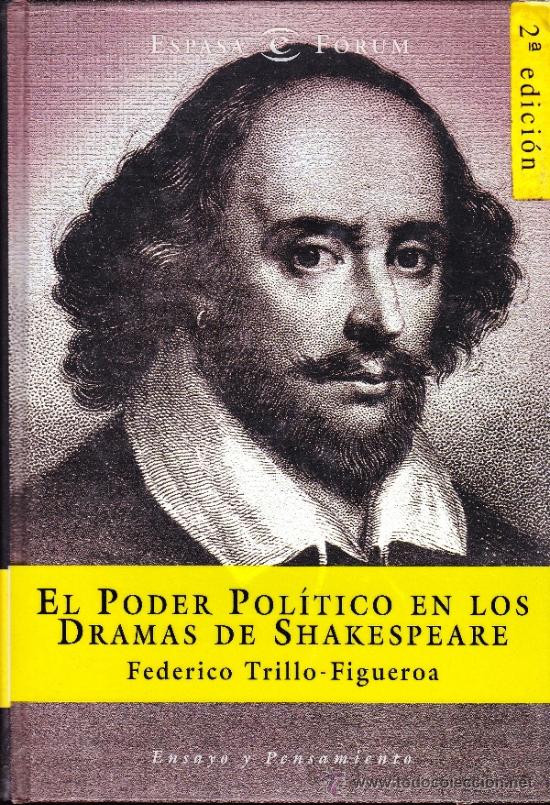 Libros de segunda mano: EL PODER POLITICO EN LOS DRAMAS DE SHAKESPEARE - ESPASA ED. - ENSAYO Y PENSAMIENTO - Foto 1