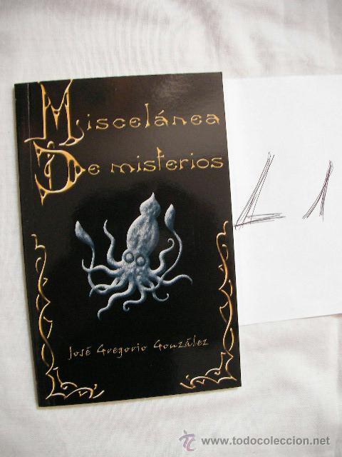 Libros de segunda mano: MISCELANEA DE MISTERIOS - JOSE GREGORIO GONZALEZ - Foto 1