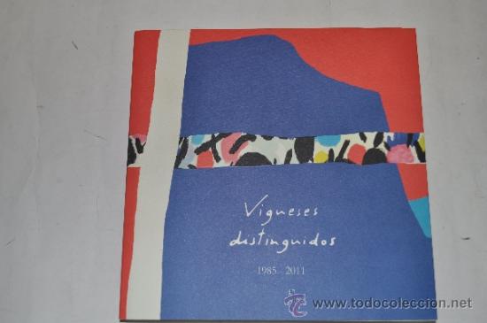 Libros de segunda mano: Vigueses Distinguidos. VV. AA.  RM62293 - Foto 1