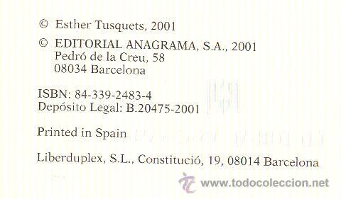 Libros de segunda mano: ESTHER TUSQUETS / CON LA MIEL EN LOS LABIOS . EDITORIAL ANAGRAMA . - Foto 3