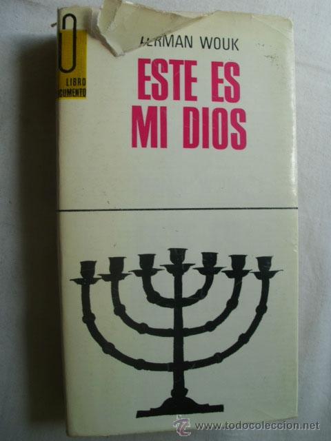 Libros de segunda mano: ESTE ES MI DIOS. WOUK, Herman. 1967 - Foto 1