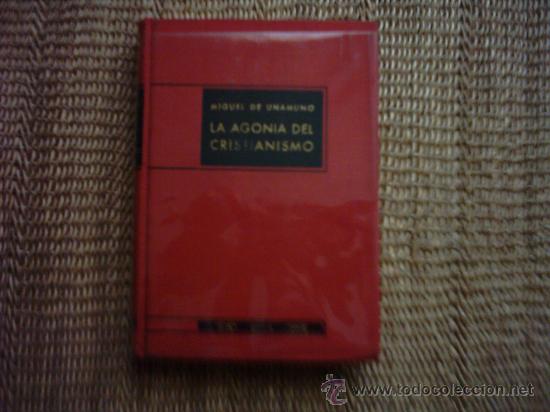 Libros de segunda mano: MIGUEL DE UNAMUNO. LA AGON&Iacute;A DEL CRISTIANISMO. 1966. - Foto 1