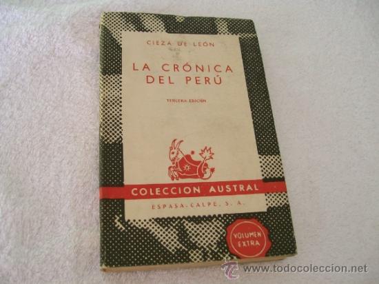 Libros de segunda mano: La cr&oacute;nica del Per&uacute;,  Cieza de Le&oacute;n, Ed. Espasa-Calpe. ( Austral BS1) - Foto 1