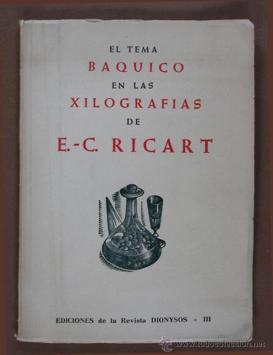 Libri di seconda mano: El tema Baquico en las xilografias de E- -C- Ricart. Varios Autores