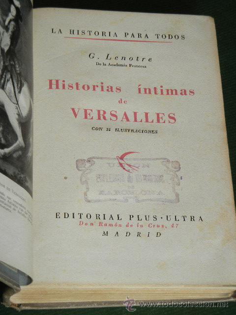 Libros de segunda mano: HISTORIAS INTIMAS DE VERSALLES, DE G.LENOTRE - Foto 2