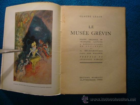Libros de segunda mano: CLAUDE CEZAN: - LE MUS&Eacute;E GREVIN - (PARIS, 1947) (EL MUSEO DE CERA DE PARIS) - Foto 2