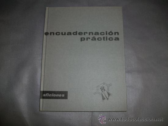 Second hand books: ENCUADERNADOR ENCUADERNACION PRACTICA HEINZ SCHMIDT