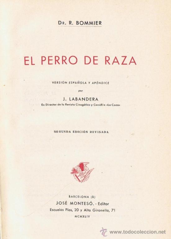 Libros de segunda mano: EL PERRO DE RAZA - Foto 1
