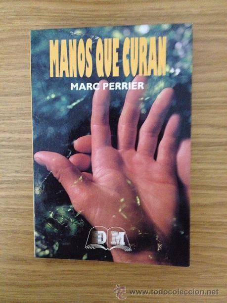 Libros de segunda mano: MANOS QUE CURAN de Marc Perrier - Foto 1