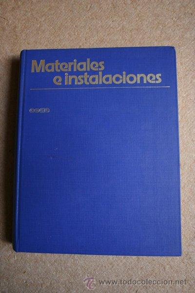 Libros de segunda mano: Materiales e instalaciones. Biblioteca b&aacute;sica de decoraci&oacute;n. - Foto 1