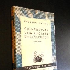 Libros de segunda mano: CUENTOS PARA UNA INGLESA DESESPERADA / MALLEA, EDUARDO