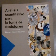 Libros de segunda mano: ANÁLISIS CUANTITATIVO PARA LA TOMA DE DECISIONES (BIERMAN - BONINI - HAUSMAN) ADDISON - WESLEY 1994. Lote 37839365