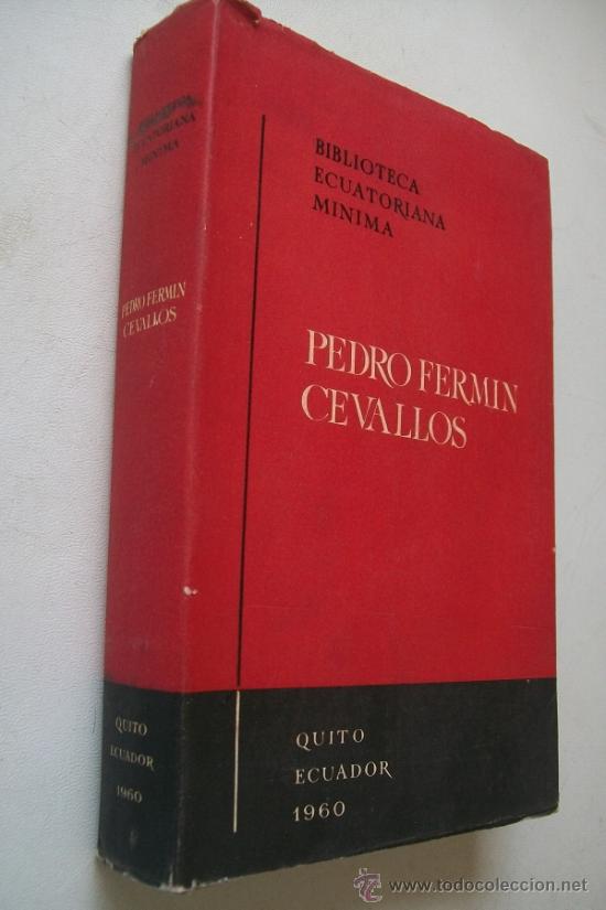 Libros de segunda mano: PEDRO FERM&Iacute;N CEVALLOS-BIBLIOTECA ECUATORIANA MINIMA-LA COLONIA Y LA REP&Uacute;BLICA-1960