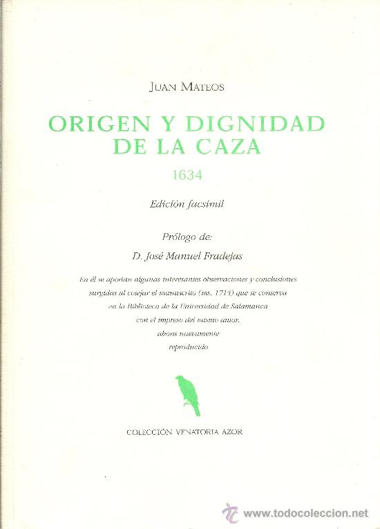 Libros de segunda mano: Origen y dignidad de la caza / Juan Mateos * FACS&Iacute;MIL * - Foto 1