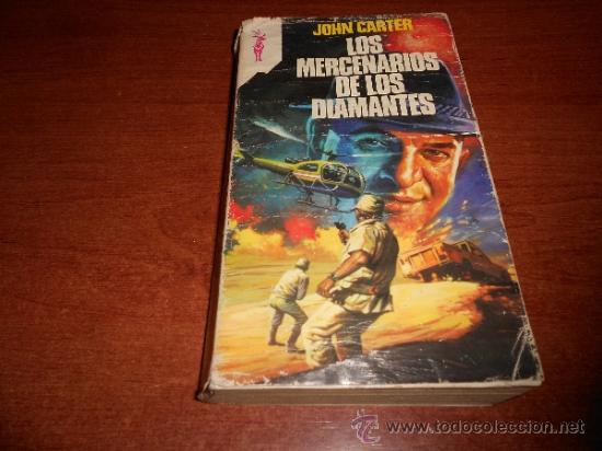 Libros de segunda mano: LOS MERCENARIOS DE LOS DIAMANTES (JOHN CARTER) - Foto 1